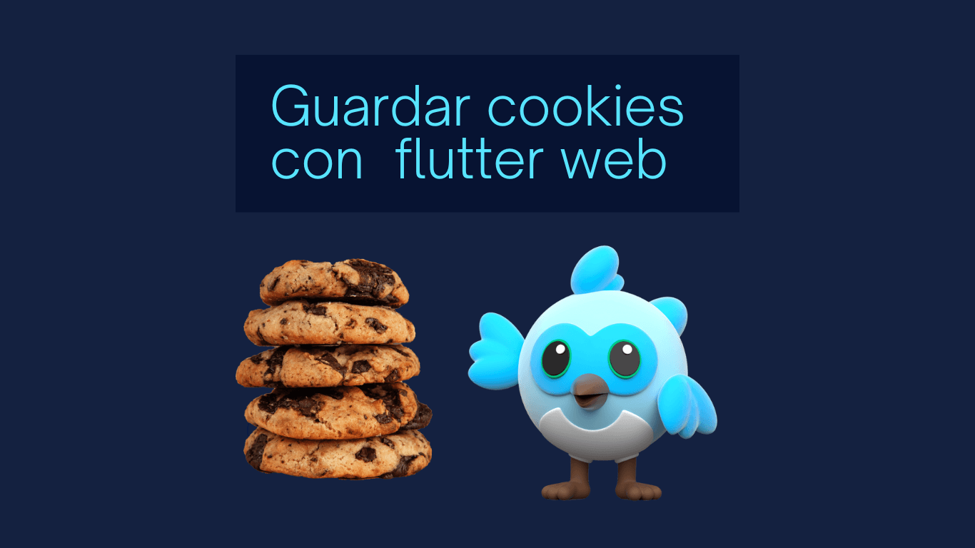 Guardar cookies en Flutter Web